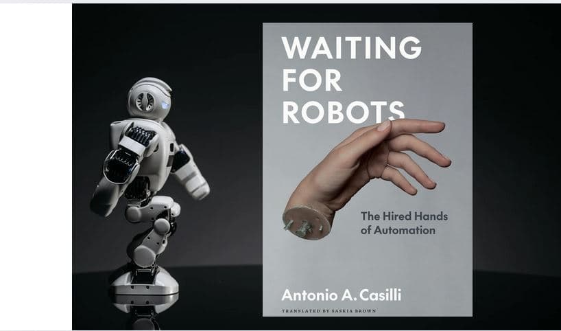Lire la suite à propos de l’article Waiting for Robots by Antonio A. Casilli
