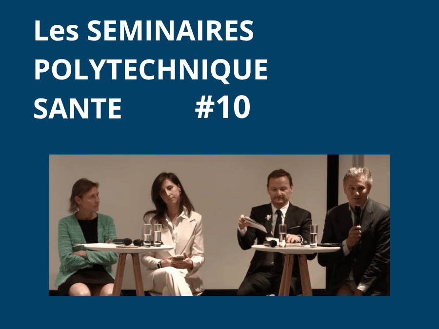 Lire la suite à propos de l’article Séminaire polytechnique santé #10
